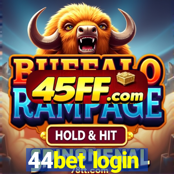 44bet login